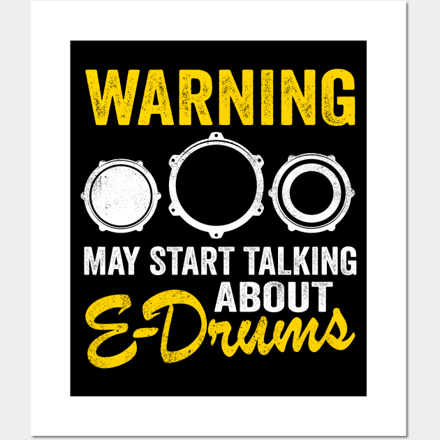 E-Drums Drummer Electronic Drums Gift Funny Wall Art by Kuehni